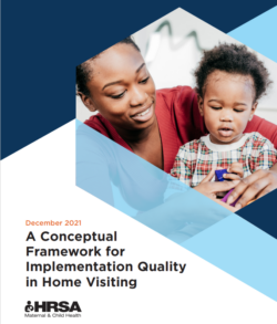 Cover of A Conceptual Framework for Implementation Quality in Home Visiting
